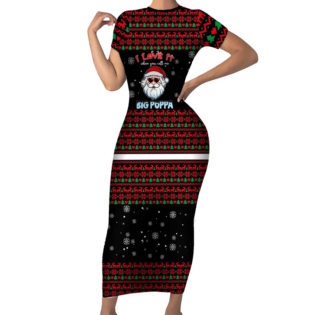 I Love It When You Call Me Big Poppa Christmas Christmas Short Sleeve Bodycon Dress Xmas Holiday Patterns - Wonder Print Shop