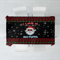 I Love It When You Call Me Big Poppa Christmas Christmas Tablecloth Xmas Holiday Patterns - Wonder Print Shop