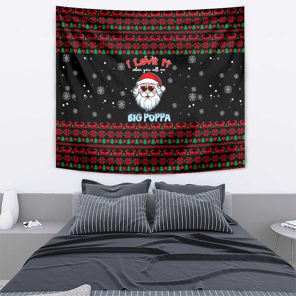 I Love It When You Call Me Big Poppa Christmas Christmas Tapestry Xmas Holiday Patterns - Wonder Print Shop