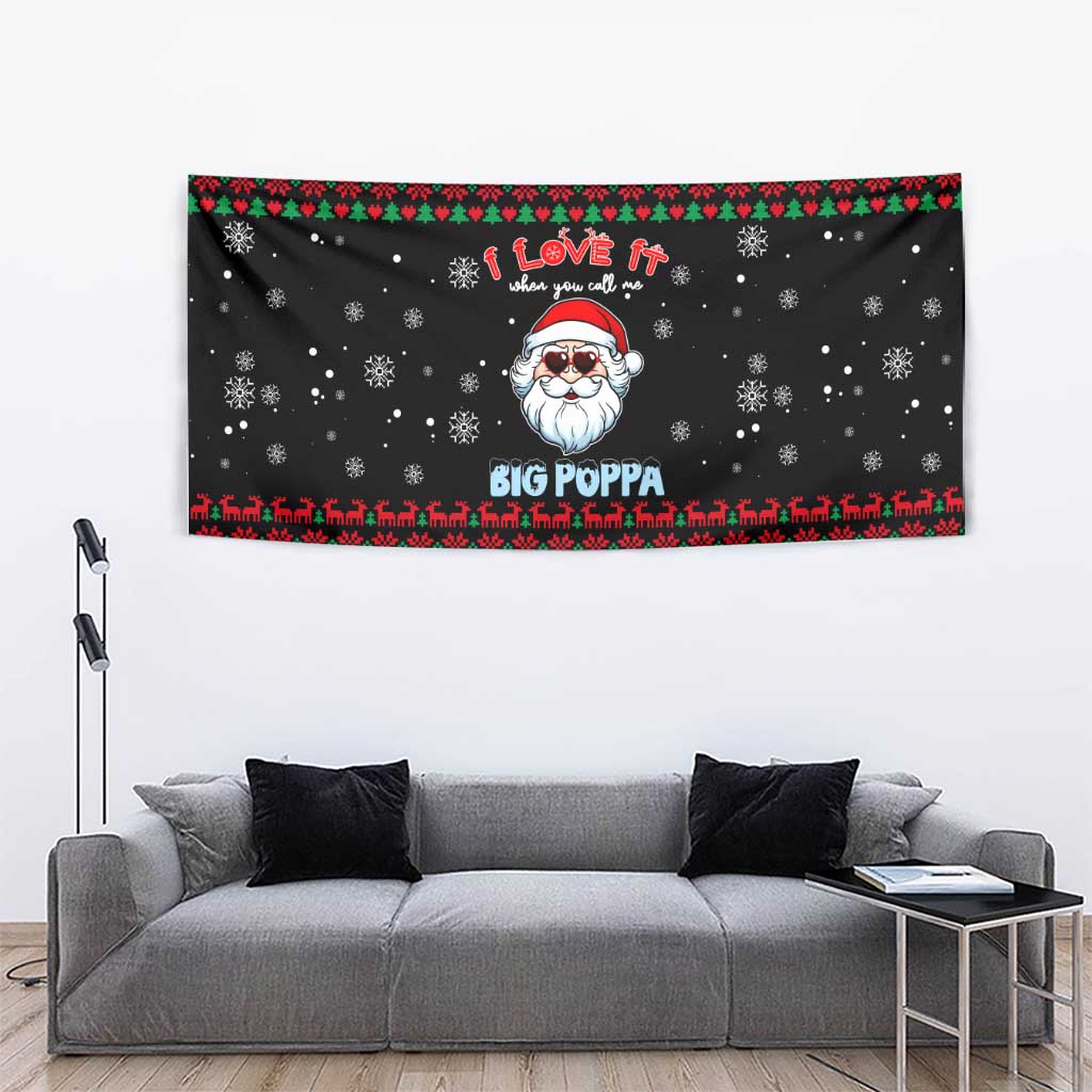 I Love It When You Call Me Big Poppa Christmas Christmas Tapestry Xmas Holiday Patterns - Wonder Print Shop