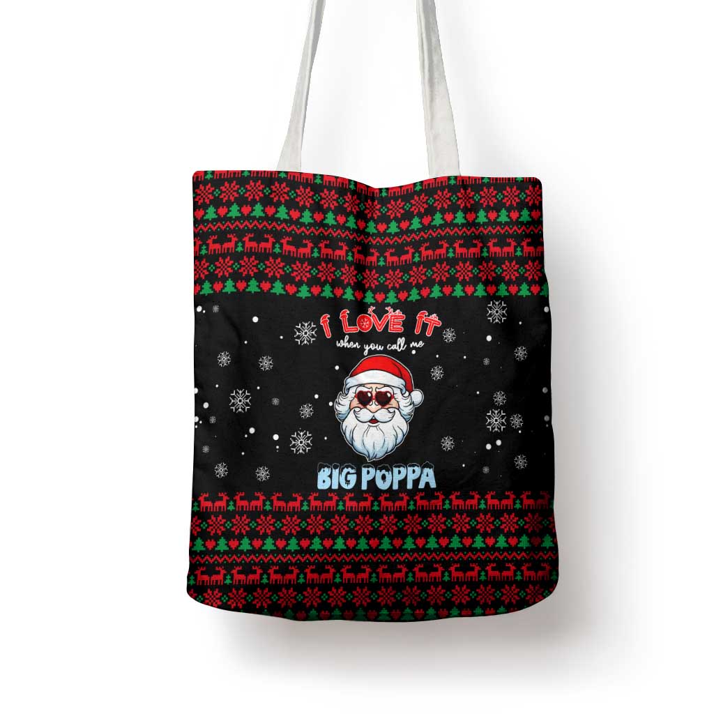 I Love It When You Call Me Big Poppa Christmas Christmas Tote Bag Xmas Holiday Patterns - Wonder Print Shop