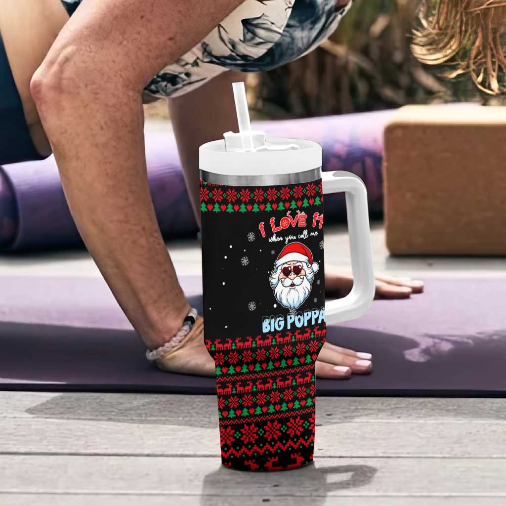I Love It When You Call Me Big Poppa Christmas Christmas Tumbler With Handle Xmas Holiday Patterns - Wonder Print Shop