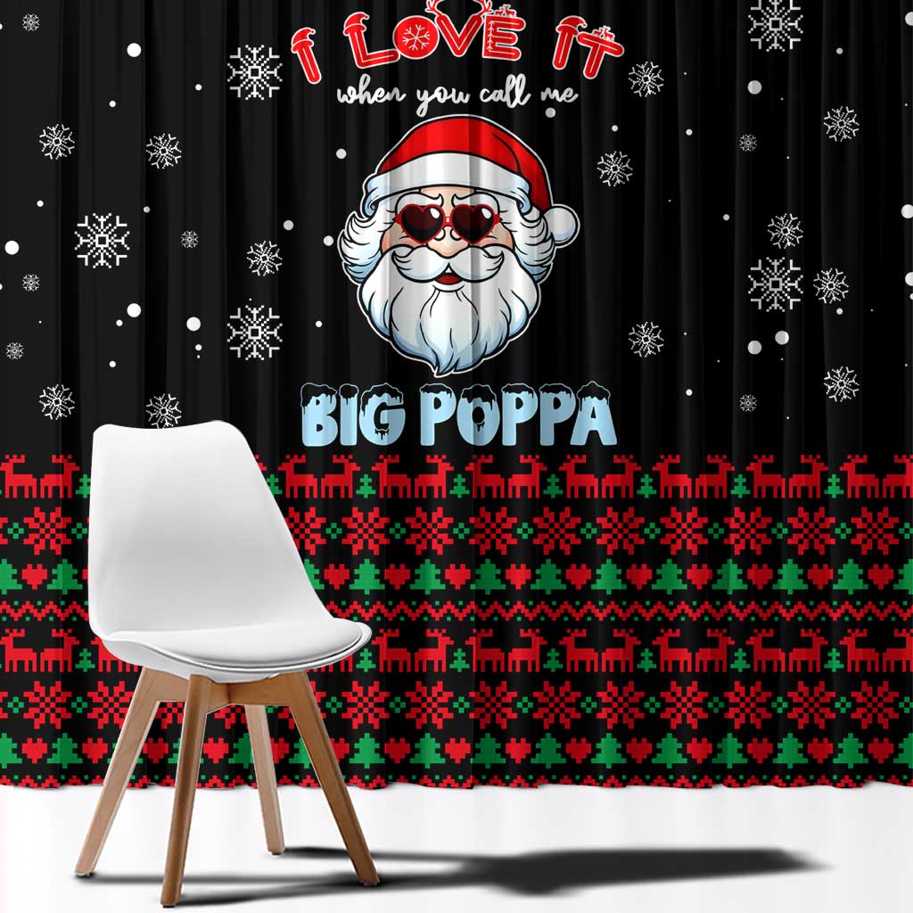 I Love It When You Call Me Big Poppa Christmas Christmas Window Curtain Xmas Holiday Patterns - Wonder Print Shop