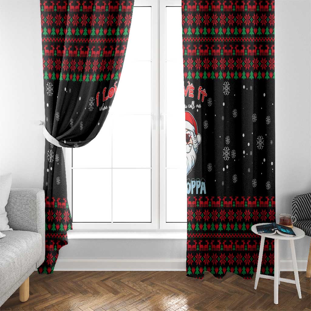 I Love It When You Call Me Big Poppa Christmas Christmas Window Curtain Xmas Holiday Patterns - Wonder Print Shop