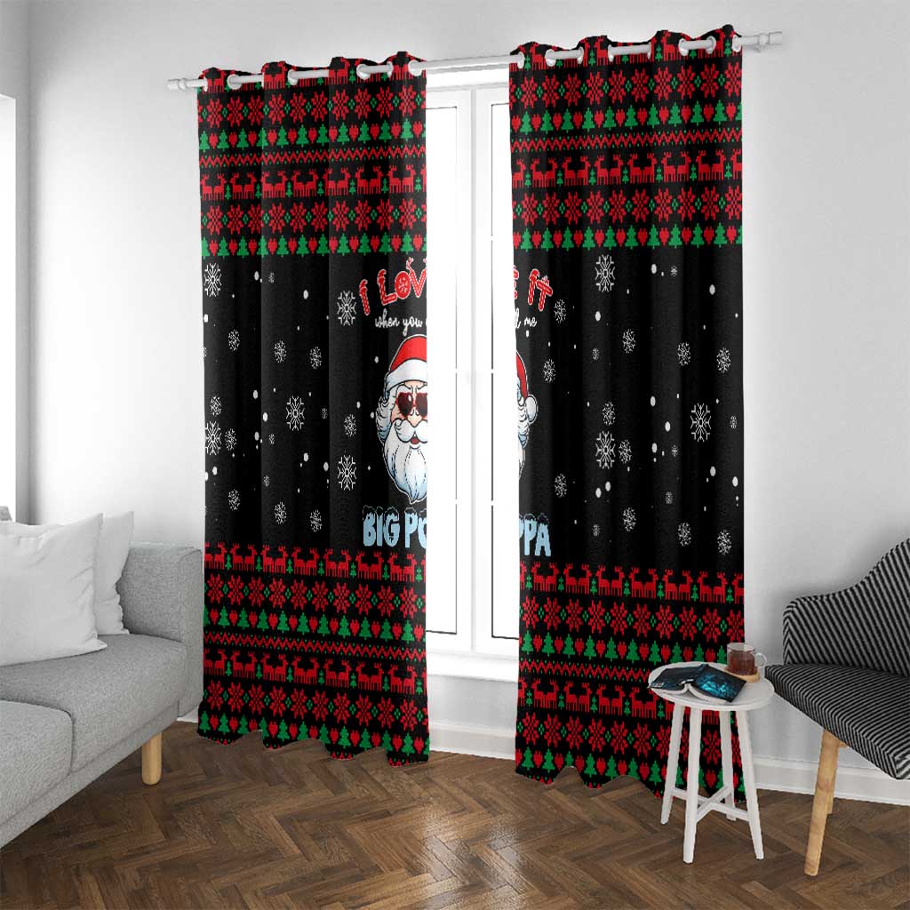 I Love It When You Call Me Big Poppa Christmas Christmas Window Curtain Xmas Holiday Patterns - Wonder Print Shop