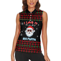 I Love It When You Call Me Big Poppa Christmas Christmas Women Sleeveless Polo Shirt Xmas Holiday Patterns - Wonder Print Shop