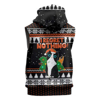 I Regret Nothing Cat Christmas Christmas Sleeveless Zip Hoodie Xmas Holiday Patterns - Wonder Print Shop