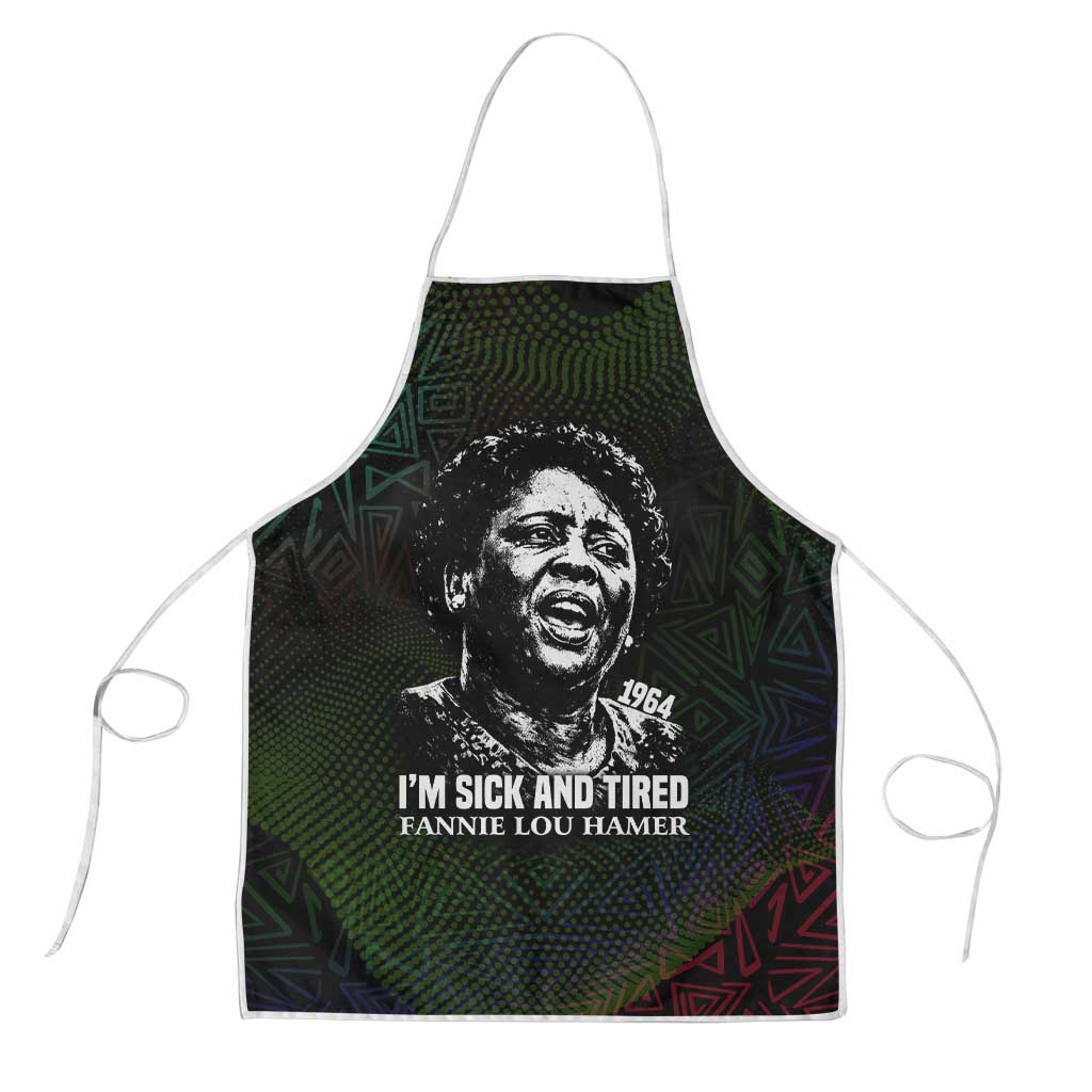 Fannie Lou Hamer Apron Im Sick and Tired Quote Design Bold Portrait and Civil Rights Movement Tribute - Wonder Print Shop