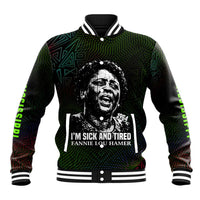 Fannie Lou Hamer Baseball Jacket Im Sick and Tired Quote Design Bold Portrait and Civil Rights Movement Tribute - Wonder Print Shop