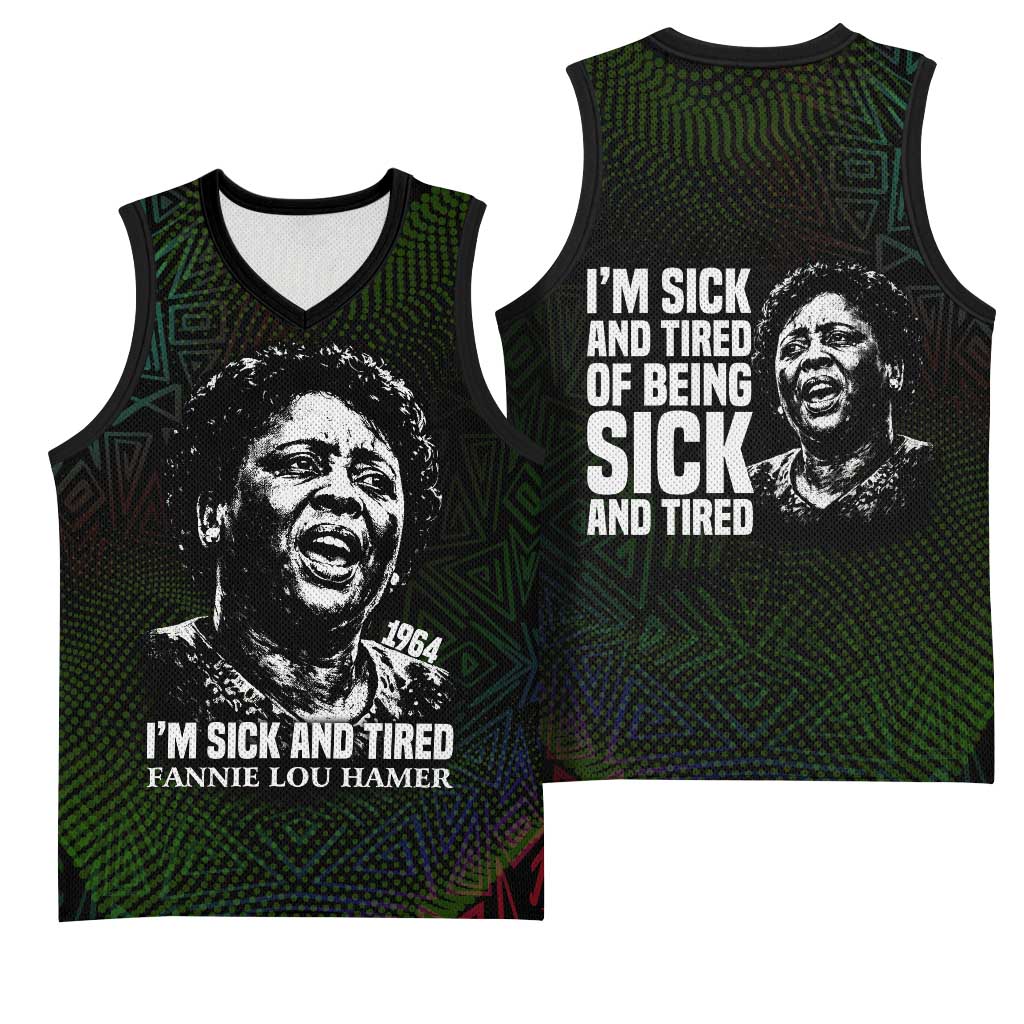 Fannie Lou Hamer Basketball Jersey Im Sick and Tired Quote Design Bold Portrait and Civil Rights Movement Tribute - Wonder Print Shop