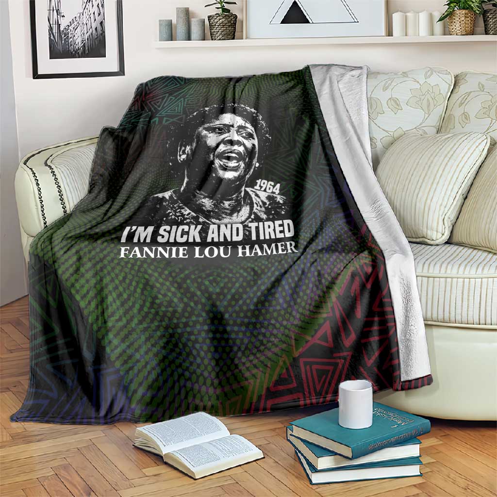 Fannie Lou Hamer Blanket Im Sick and Tired Quote Design Bold Portrait and Civil Rights Movement Tribute - Wonder Print Shop
