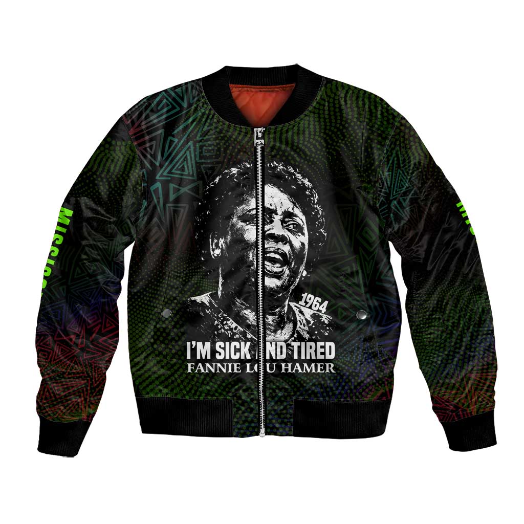 Fannie Lou Hamer Bomber Jacket Im Sick and Tired Quote Design Bold Portrait and Civil Rights Movement Tribute - Wonder Print Shop