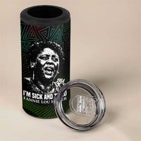 Fannie Lou Hamer 4 in 1 Can Cooler Tumbler Im Sick and Tired Quote Design Bold Portrait and Civil Rights Movement Tribute - Wonder Print Shop