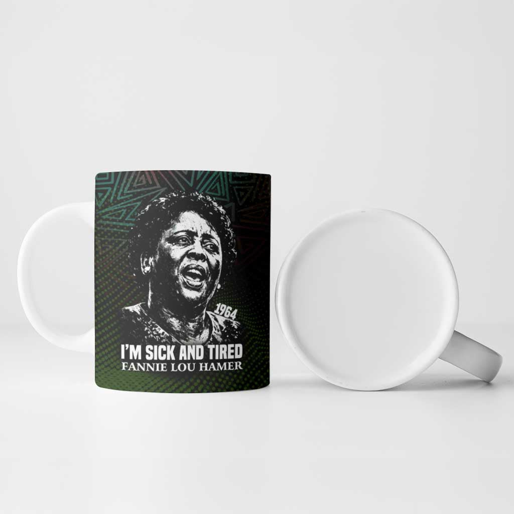 Fannie Lou Hamer Ceramic Mug Im Sick and Tired Quote Design Bold Portrait and Civil Rights Movement Tribute - Wonder Print Shop