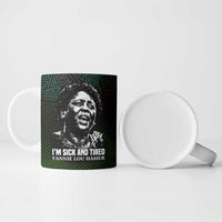 Fannie Lou Hamer Ceramic Mug Im Sick and Tired Quote Design Bold Portrait and Civil Rights Movement Tribute - Wonder Print Shop