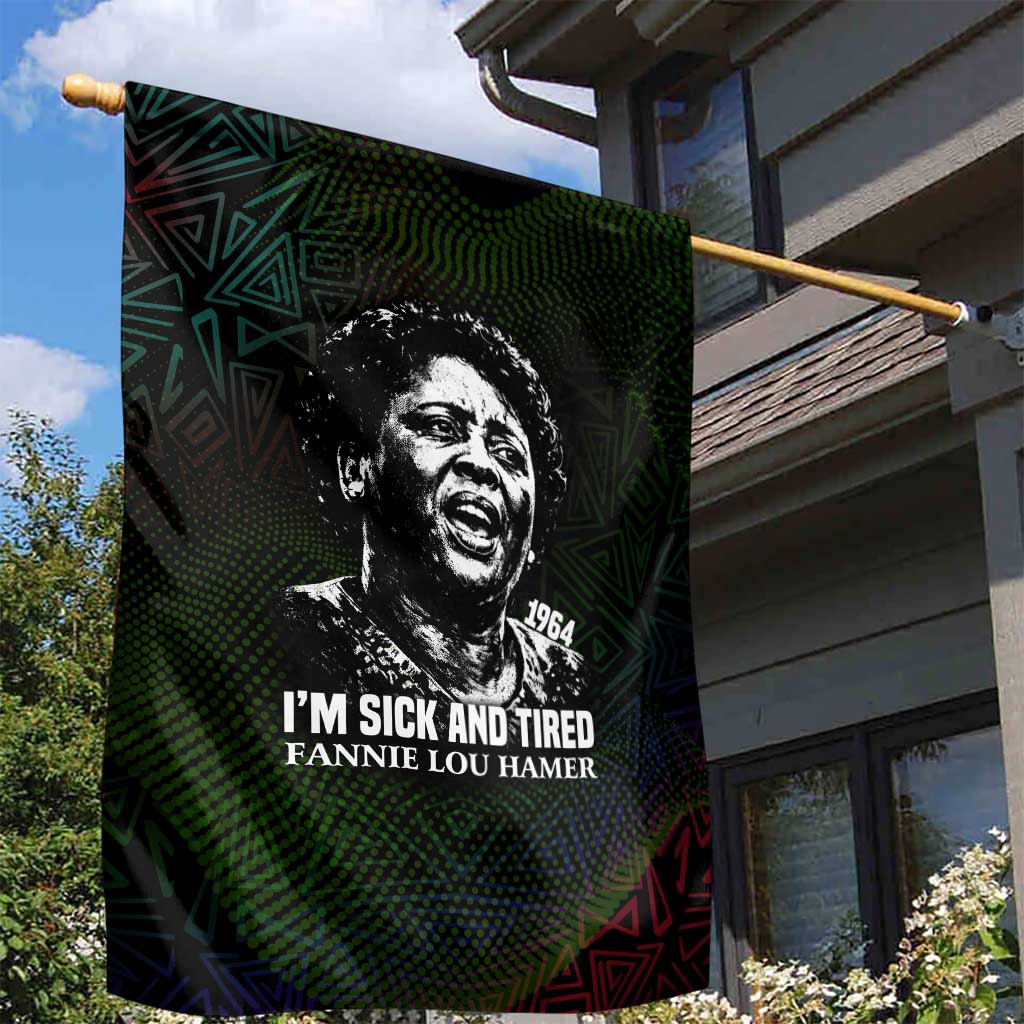Fannie Lou Hamer Garden Flag Im Sick and Tired Quote Design Bold Portrait and Civil Rights Movement Tribute - Wonder Print Shop