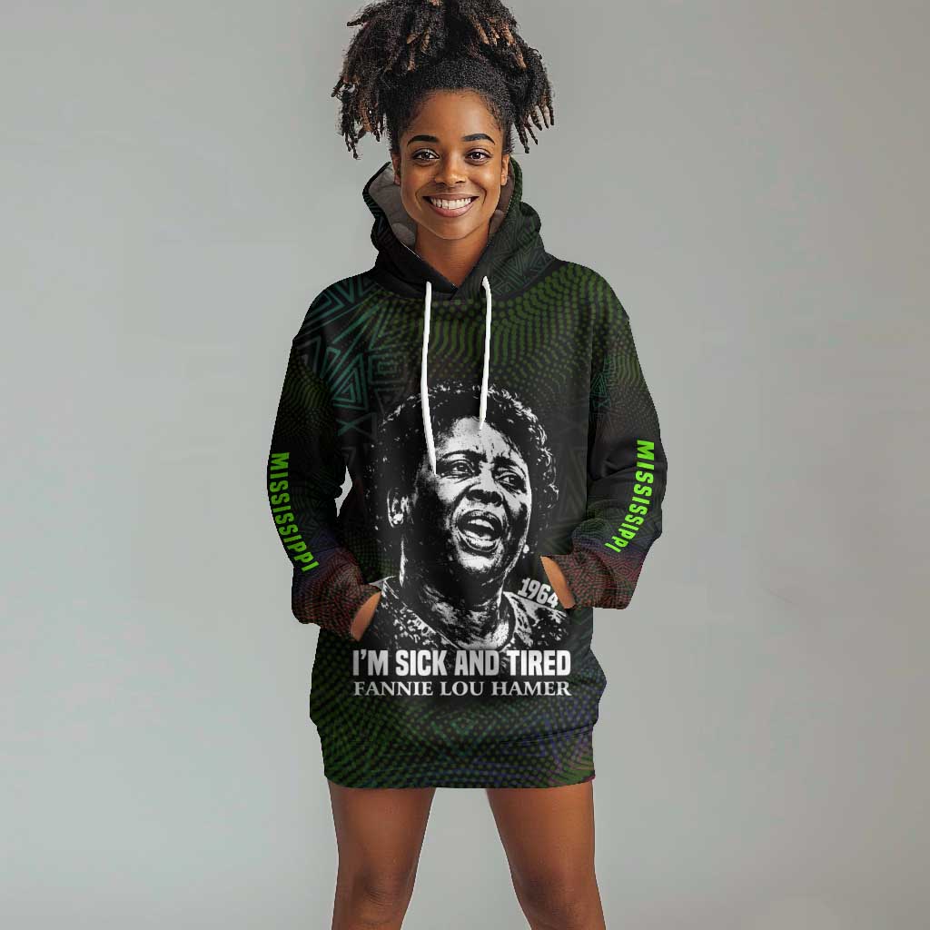 Fannie Lou Hamer Hoodie Dress Im Sick and Tired Quote Design Bold Portrait and Civil Rights Movement Tribute - Wonder Print Shop