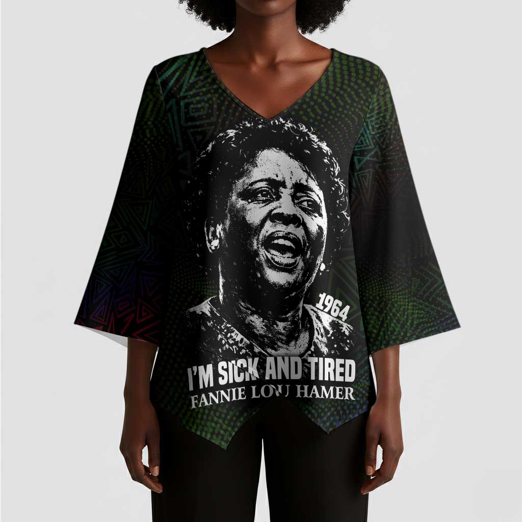Fannie Lou Hamer Kimono Sleeve Blouse Im Sick and Tired Quote Design Bold Portrait and Civil Rights Movement Tribute - Wonder Print Shop