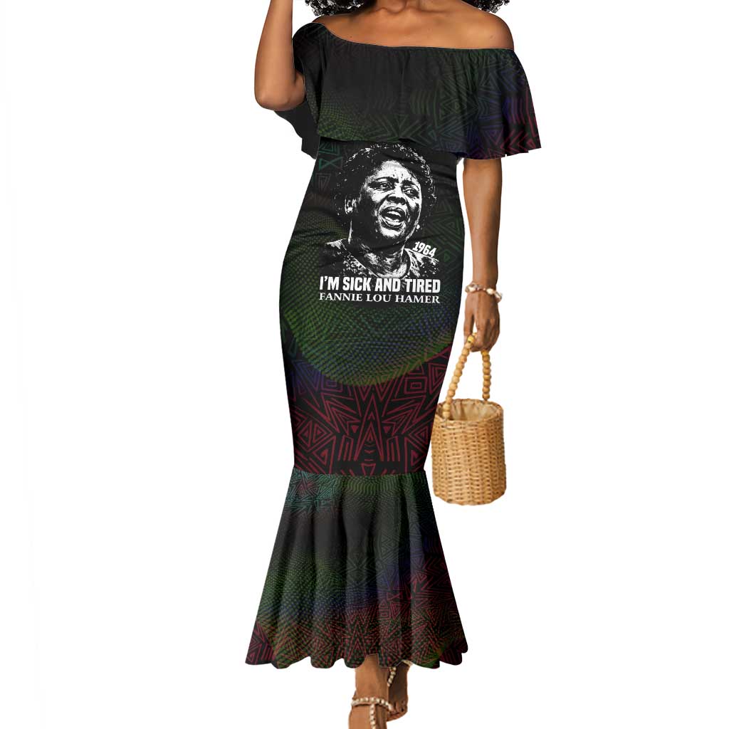 Fannie Lou Hamer Mermaid Dress Im Sick and Tired Quote Design Bold Portrait and Civil Rights Movement Tribute - Wonder Print Shop