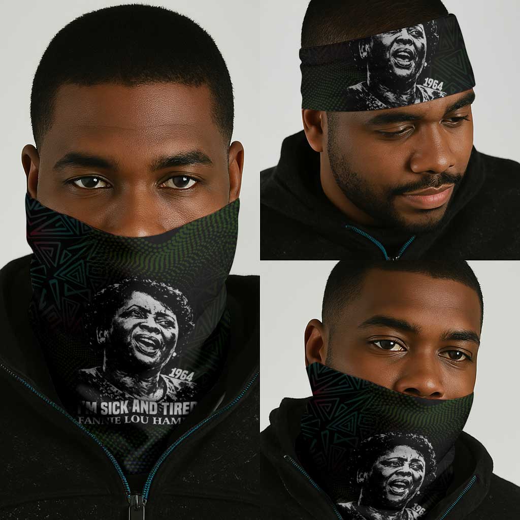 Fannie Lou Hamer Neck Gaiter Im Sick and Tired Quote Design Bold Portrait and Civil Rights Movement Tribute - Wonder Print Shop