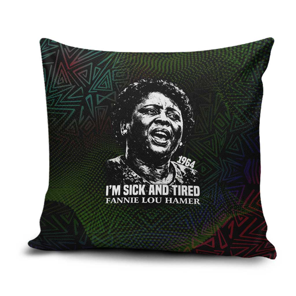Fannie Lou Hamer Pillow Cover Im Sick and Tired Quote Design Bold Portrait and Civil Rights Movement Tribute - Wonder Print Shop