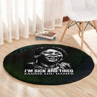 Fannie Lou Hamer Round Carpet Im Sick and Tired Quote Design Bold Portrait and Civil Rights Movement Tribute - Wonder Print Shop