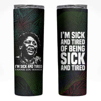 Fannie Lou Hamer Skinny Tumbler Im Sick and Tired Quote Design Bold Portrait and Civil Rights Movement Tribute - Wonder Print Shop