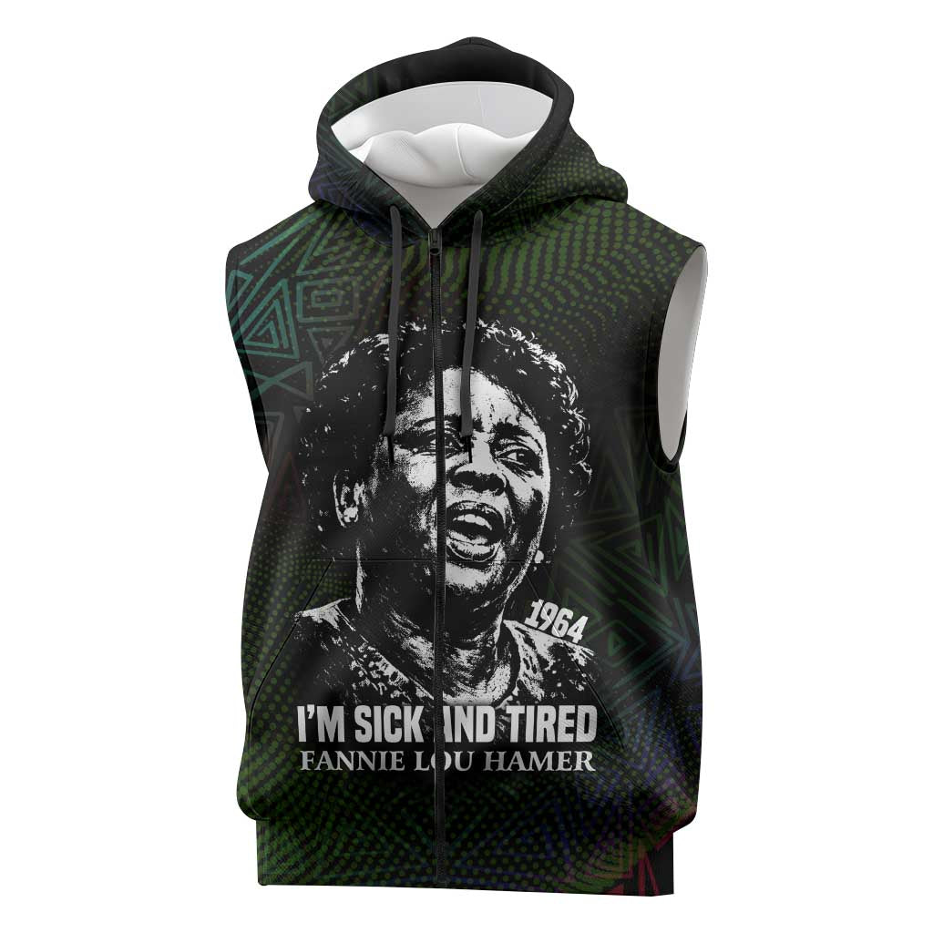 Fannie Lou Hamer Sleeveless Zip Hoodie Im Sick and Tired Quote Design Bold Portrait and Civil Rights Movement Tribute - Wonder Print Shop