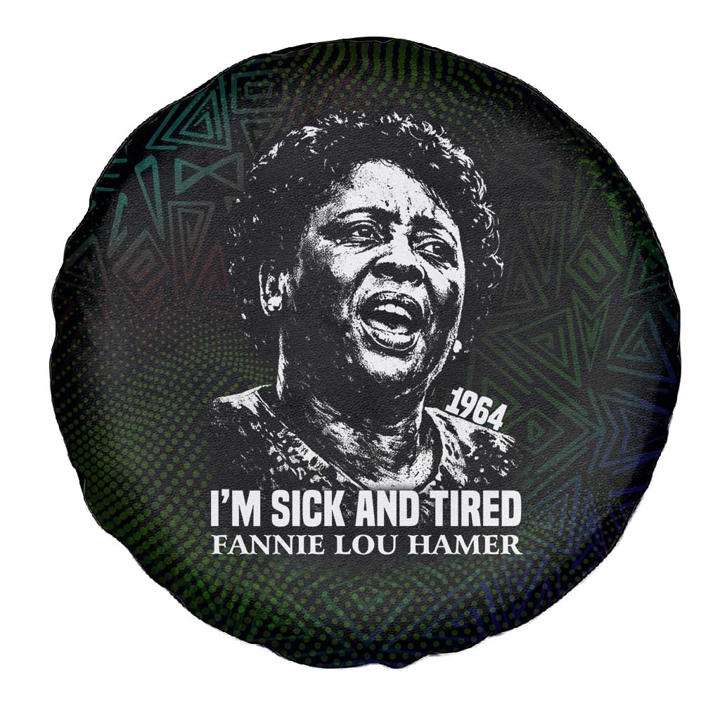 Fannie Lou Hamer Spare Tire Cover Im Sick and Tired Quote Design Bold Portrait and Civil Rights Movement Tribute - Wonder Print Shop