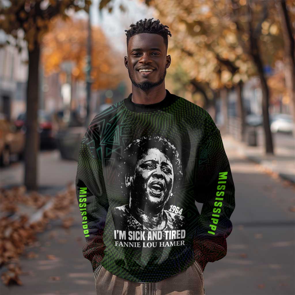 Fannie Lou Hamer Sweatshirt Im Sick and Tired Quote Design Bold Portrait and Civil Rights Movement Tribute - Wonder Print Shop