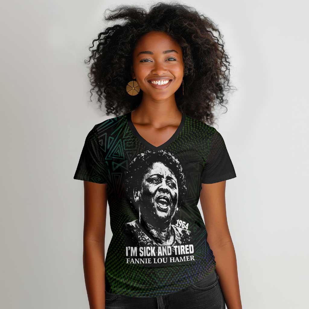 Fannie Lou Hamer Women V-Neck T-Shirt Im Sick and Tired Quote Design Bold Portrait and Civil Rights Movement Tribute - Wonder Print Shop