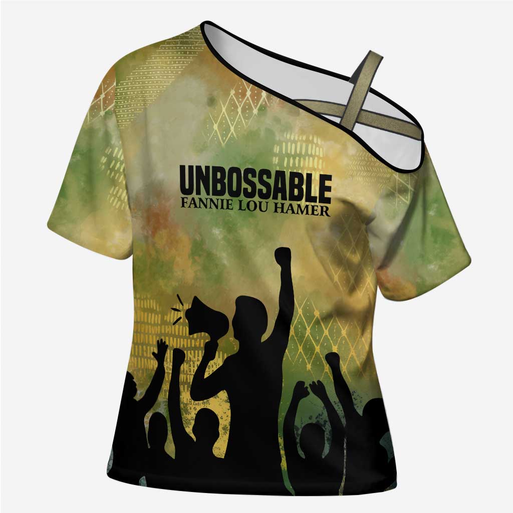 Fannie Lou Hamer Cross Shoulder Shirt Unbossable Quote Design Protest Silhouettes and Voting Rights Tribute - Wonder Print Shop