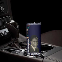 Kwame Nkrumah Skinny Tumbler Ghana Pan-African Print Design Portrait and Anti-Colonial Legacy Tribute - Wonder Print Shop