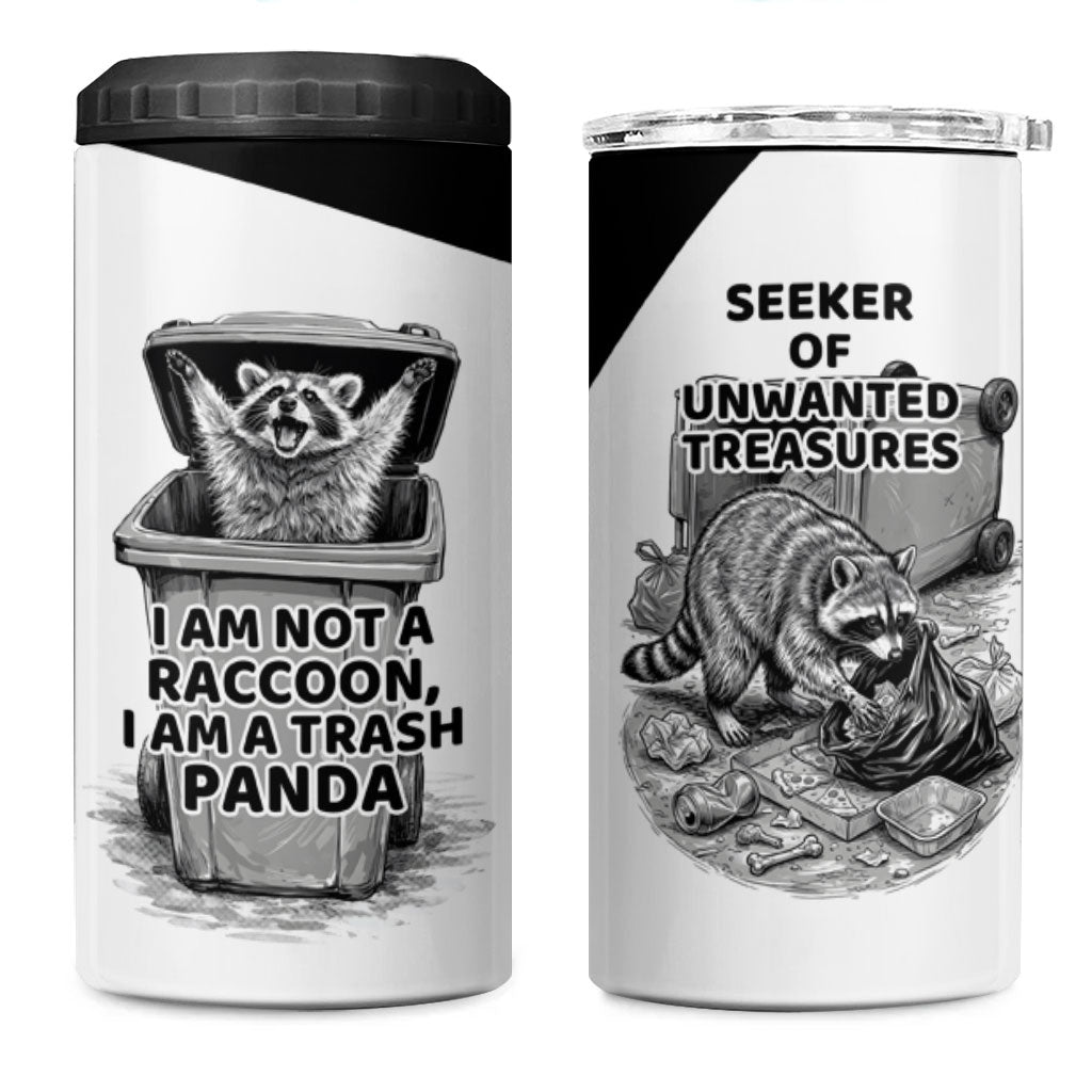 Raccoon I Am Not A Raccoon I Am A Trash Panda 4 in 1 Can Cooler Tumbler Funny Animal Meme Grayscale Sketch Illustration