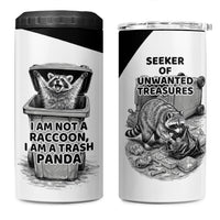 Raccoon I Am Not A Raccoon I Am A Trash Panda 4 in 1 Can Cooler Tumbler Funny Animal Meme Grayscale Sketch Illustration