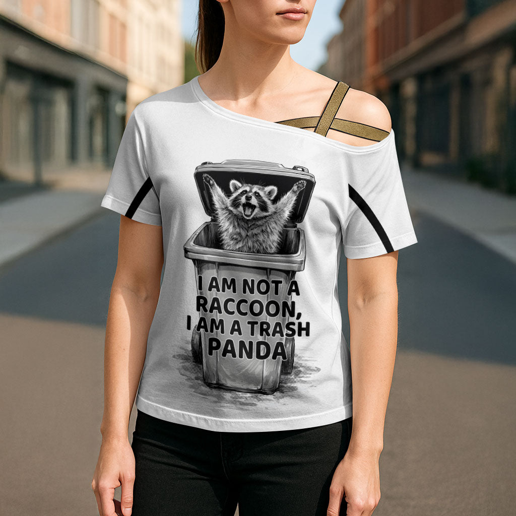 Raccoon I Am Not A Raccoon I Am A Trash Panda Cross Shoulder Shirt Funny Animal Meme Grayscale Sketch Illustration