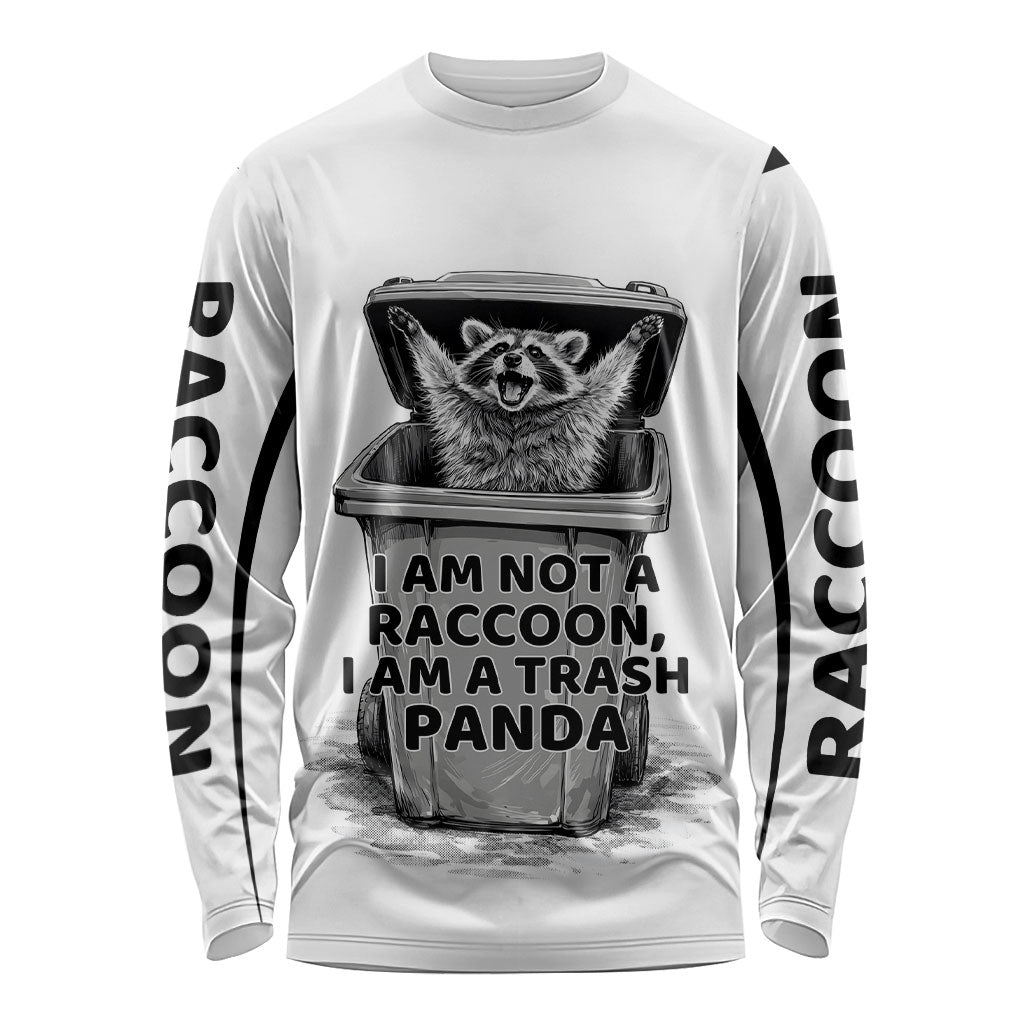 Raccoon I Am Not A Raccoon I Am A Trash Panda Long Sleeve Shirt Funny Animal Meme Grayscale Sketch Illustration