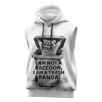 Raccoon I Am Not A Raccoon I Am A Trash Panda Sleeveless Hoodie Funny Animal Meme Grayscale Sketch Illustration