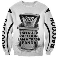 Raccoon I Am Not A Raccoon I Am A Trash Panda Sweatshirt Funny Animal Meme Grayscale Sketch Illustration