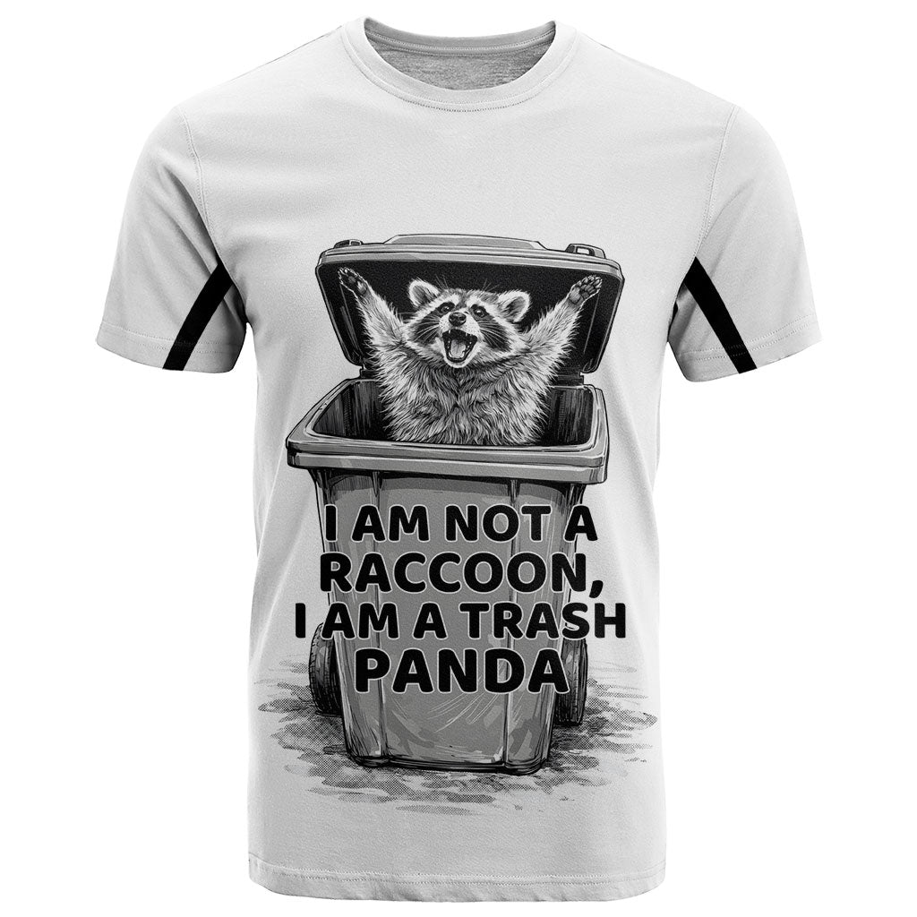Raccoon I Am Not A Raccoon I Am A Trash Panda T Shirt Funny Animal Meme Grayscale Sketch Illustration