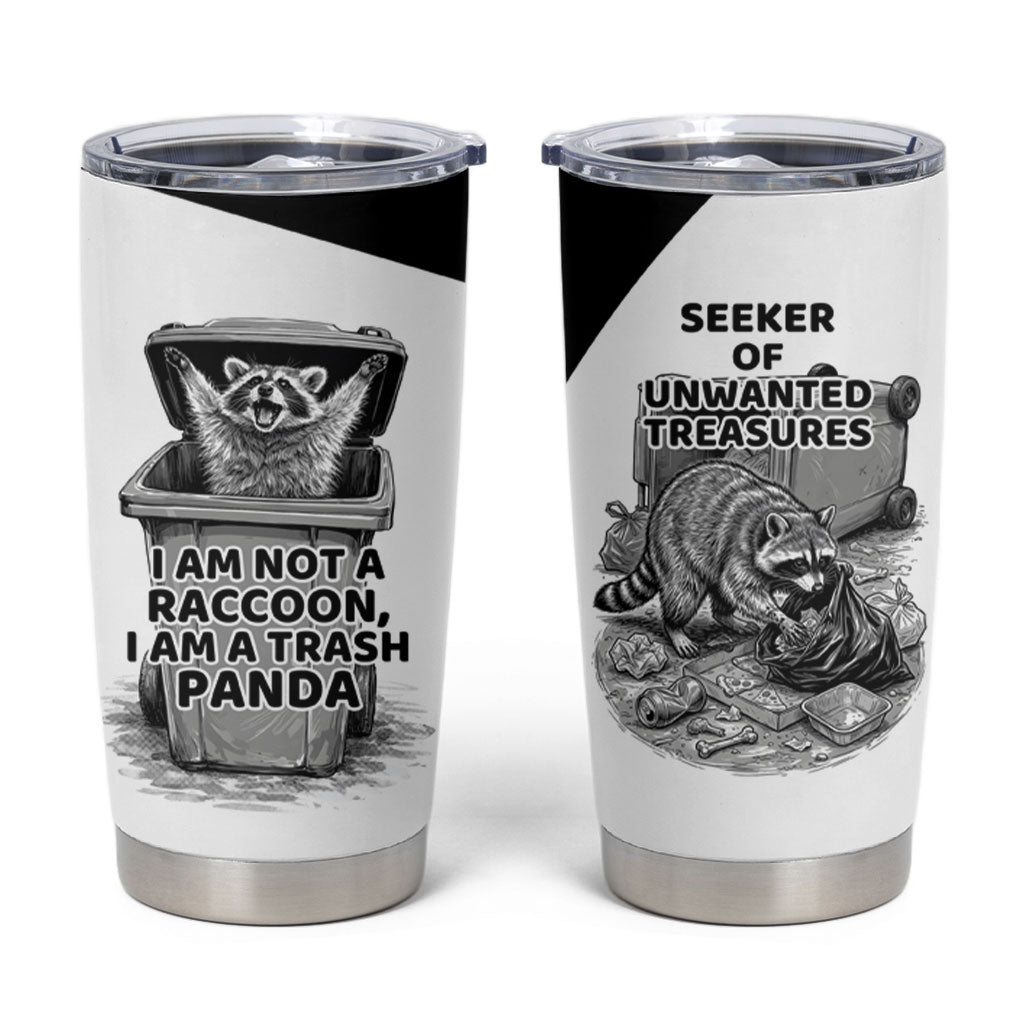 Raccoon I Am Not A Raccoon I Am A Trash Panda Tumbler Cup Funny Animal Meme Grayscale Sketch Illustration
