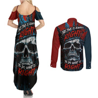 Skull King Couples Matching Summer Maxi Dress and Long Sleeve Button Shirts The Time Is Always Right To Do What Is Right - Wonder Print Shop
