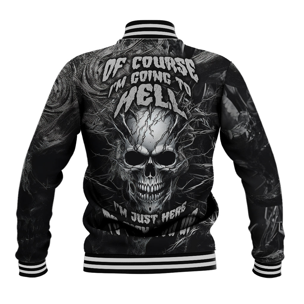 Horror Skull Baseball Jacket Of course i'm going to hell i'm just here to pick you up - Wonder Print Shop