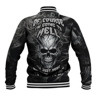 Horror Skull Baseball Jacket Of course i'm going to hell i'm just here to pick you up - Wonder Print Shop