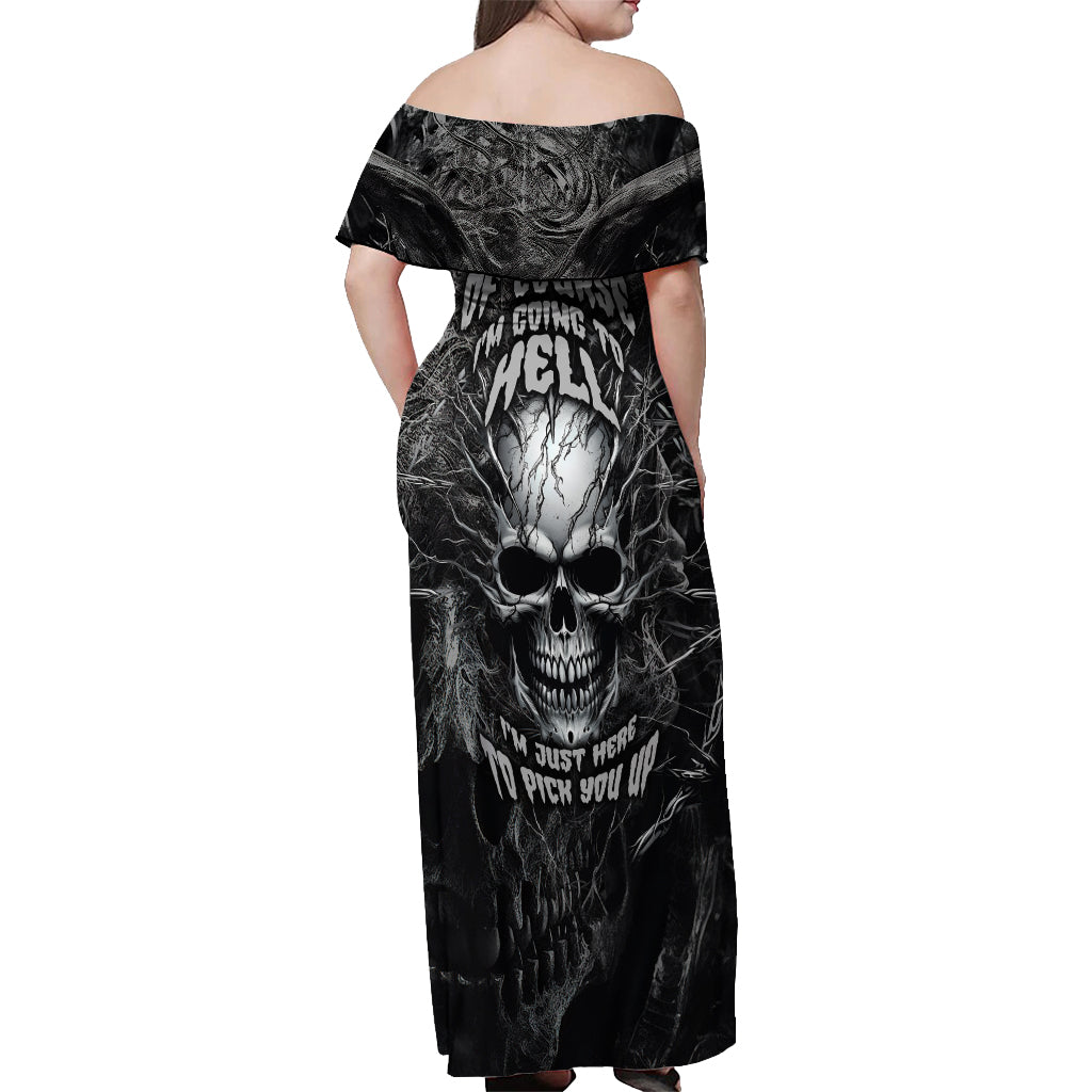 Horror Skull Off Shoulder Maxi Dress Of course i'm going to hell i'm just here to pick you up - Wonder Print Shop