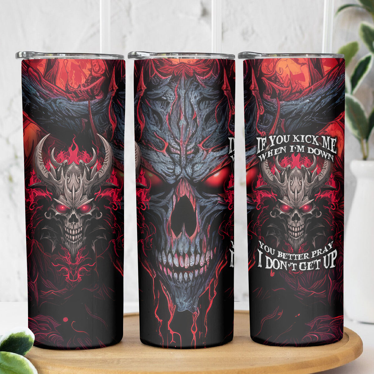 Demon Skull Skinny Tumbler You Better Pray I Don't Get Up - Wonder Print Shop