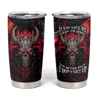 Demon Skull Tumbler Cup You Better Pray I Don't Get Up - Wonder Print Shop
