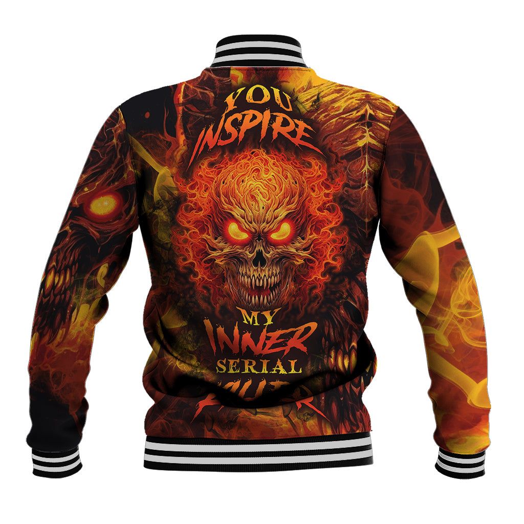Fire Skull Baseball Jacket You inspire my Inner serial Killed - Wonder Print Shop