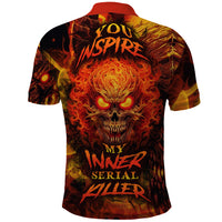 Fire Skull Polo Shirt You inspire my Inner serial Killed - Wonder Print Shop