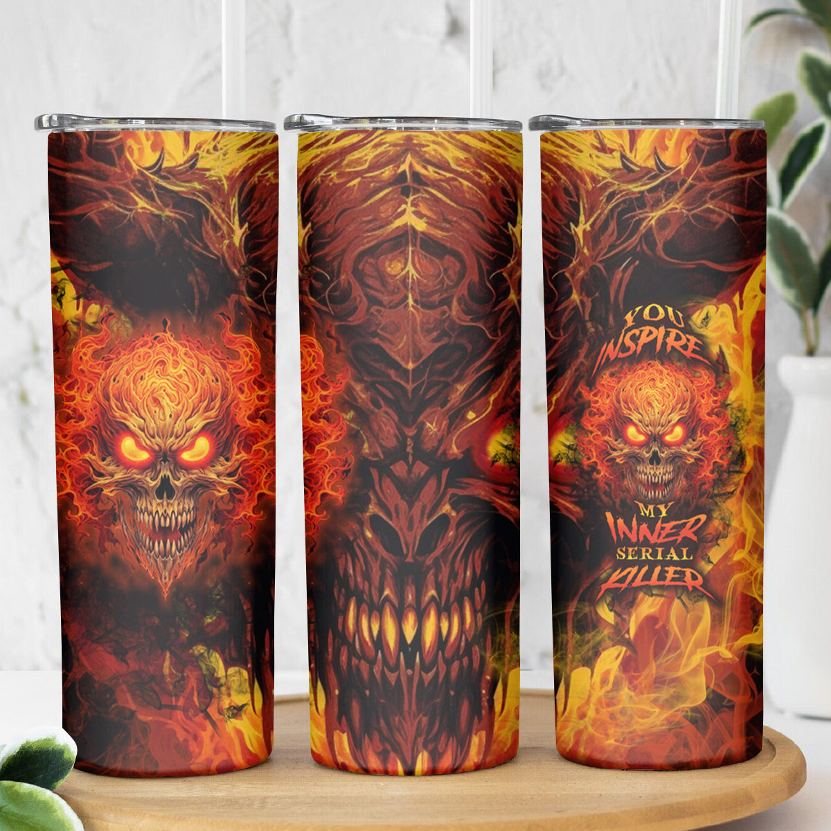 Fire Skull Skinny Tumbler You inspire my Inner serial Killed - Wonder Print Shop
